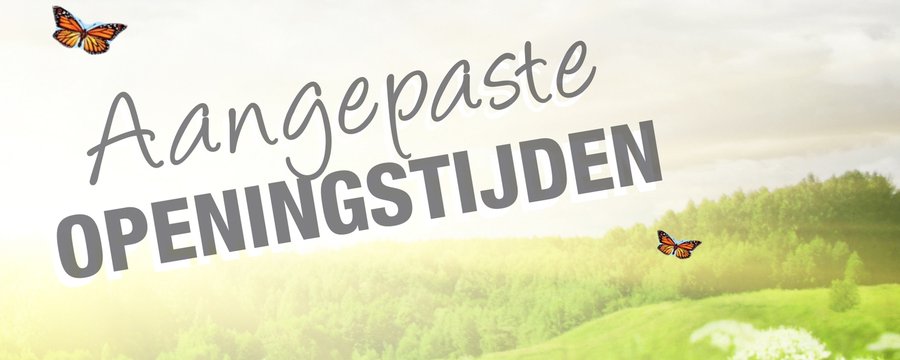 Aangepaste-openingstijden-voorjaar