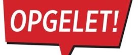 Opgelet