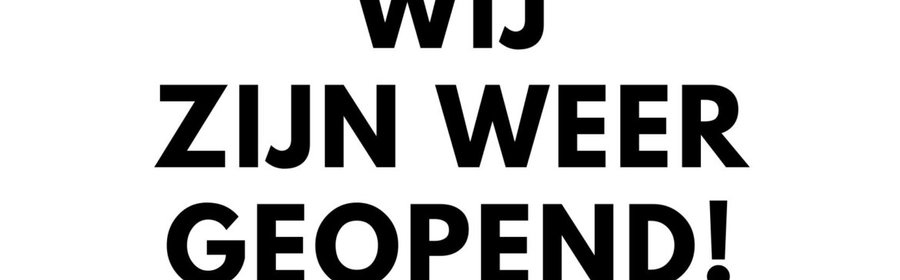 we zijn weer geopend.jpg